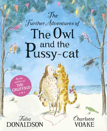 The Further Adventures of the Owl and the Pussycat (Hardback)